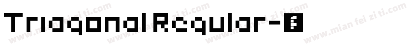 Triagonal Regular字体转换